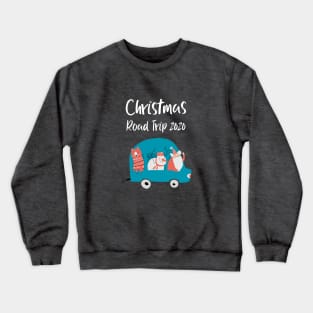 Christmas Road Trip 2020 Crewneck Sweatshirt